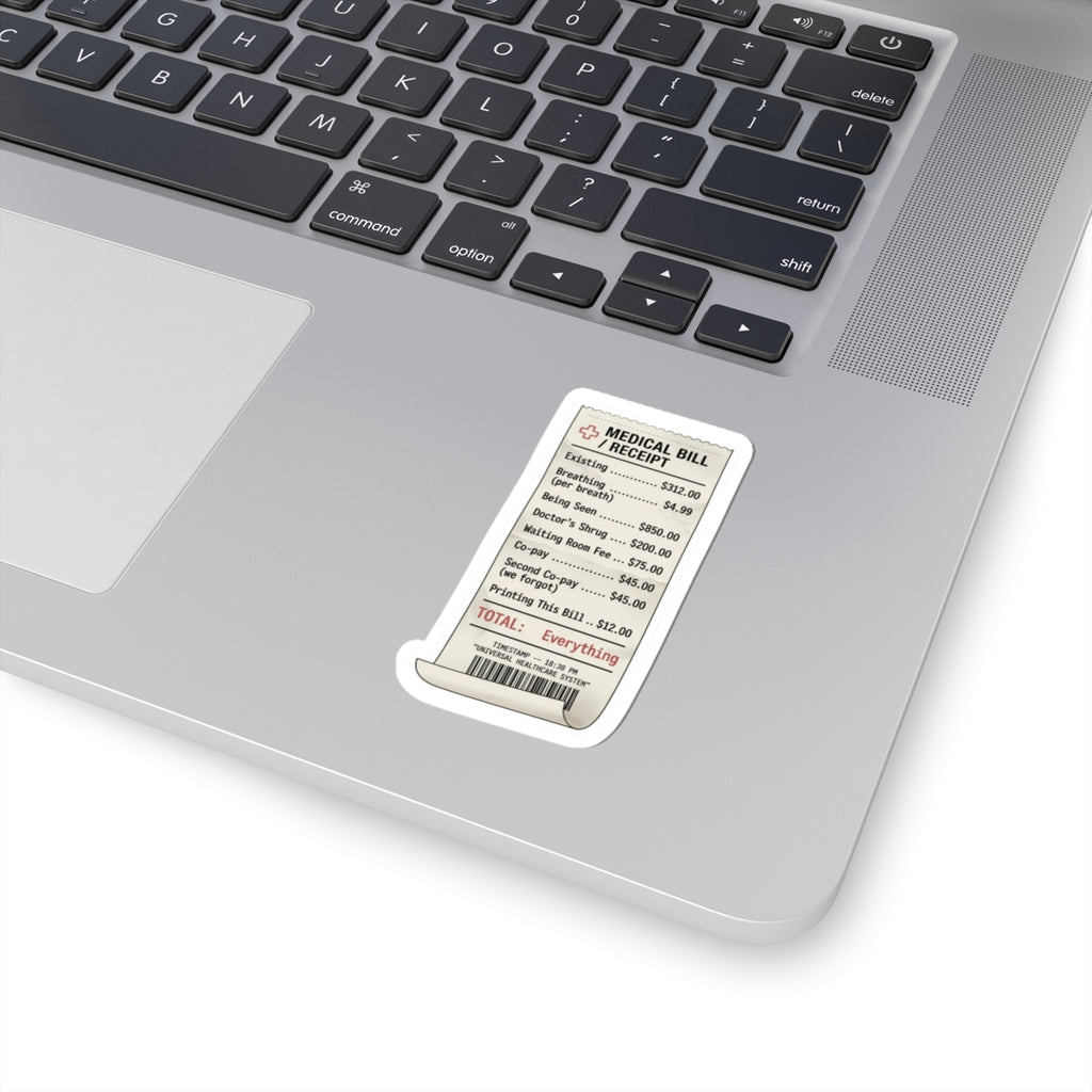 Medical Bill Receipt Sticker | political satire, absurdist America, dark humor