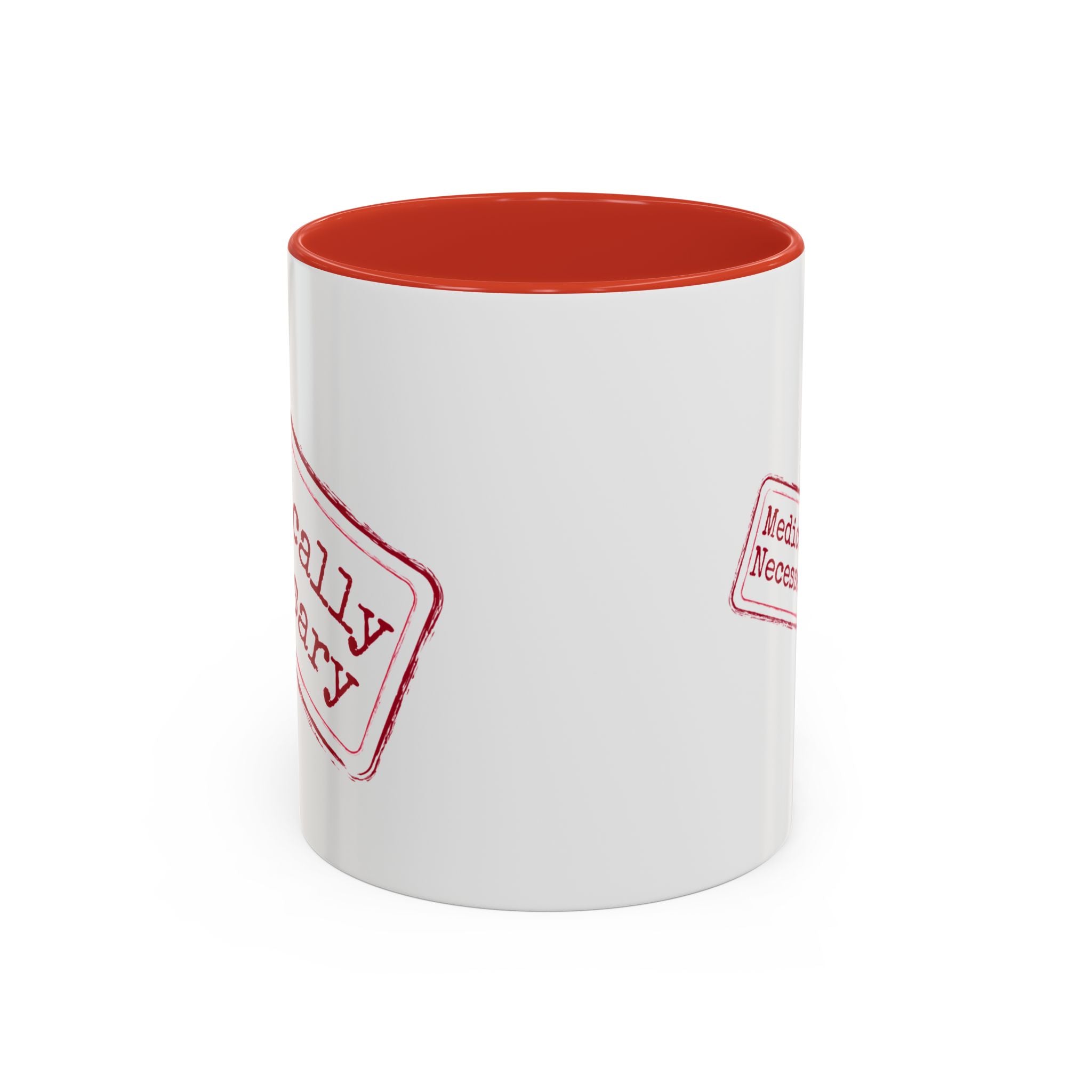 Medically Necessary Accent Coffee Mug – 11/15oz