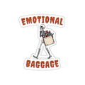 Emotional Baggage | Funny Skeleton Sticker
